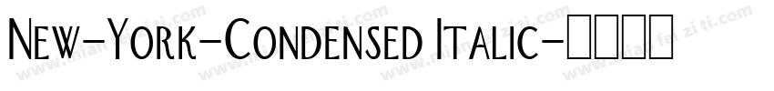 New-York-Condensed Italic字体转换